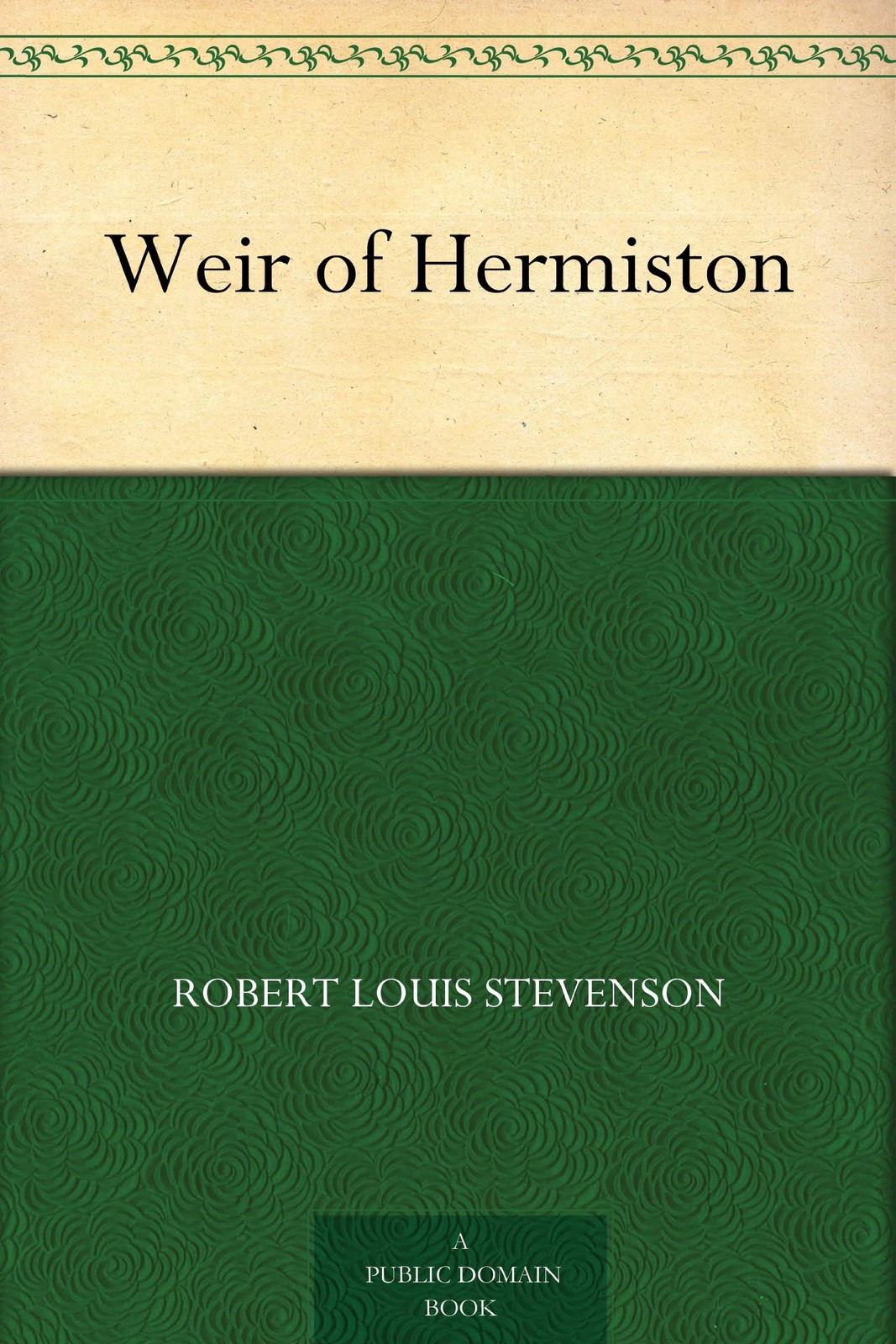 Стивенсон, Роберт Луис Вейр из Гермистона, Незаконченная любовная книга.