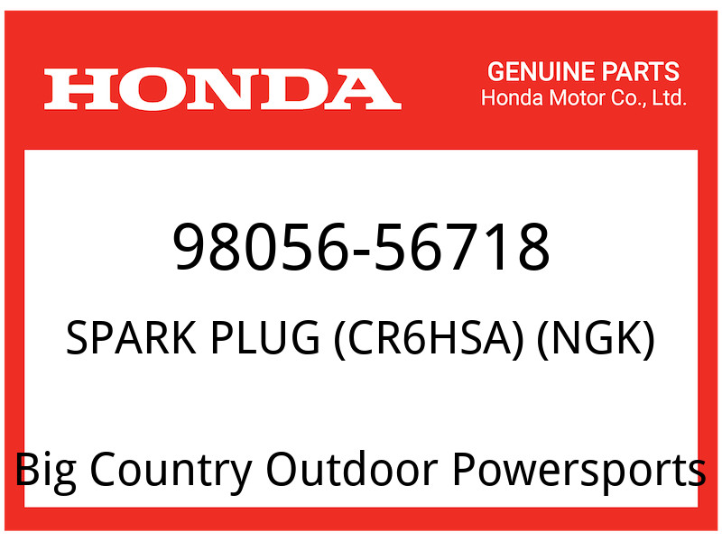 Honda OEM Part 98056-56718 SPARK PLUG CR6HSA NGK