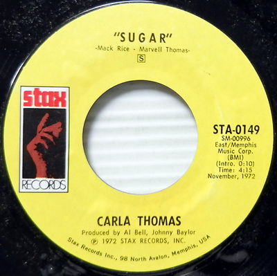 CARLA THOMAS Sugar / I May Not Be All You Want 45 Soul NEAR-MINT Stax #301