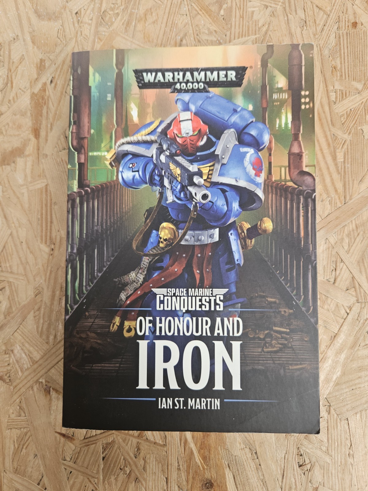 Warhammer 40k Conquests Of Honour and Iron Ultramarines Paperback 1st Edition