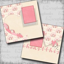 I Heart This Baby Girl - 2 Premade Scrapbook Pages - EZ Layout 6124