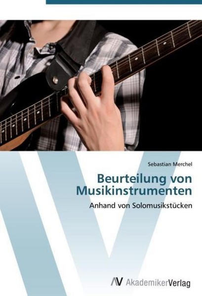 Beurteilung Von Musikinstrumenten Sebastian Merchel-image