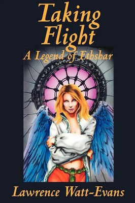 Taking Flight Lawrence Watt-Evans Taschenbuch Kartoniert / Broschiert Englisch
