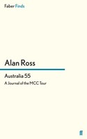 Australia 55 Alan Ross Taschenbuch 304 S. Englisch 2012 Faber and Faber ltd.