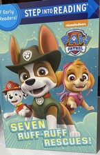 Step into Reading Ser.: Seven Ruff-Ruff Rescues! (PAW Patrol) by Random House...