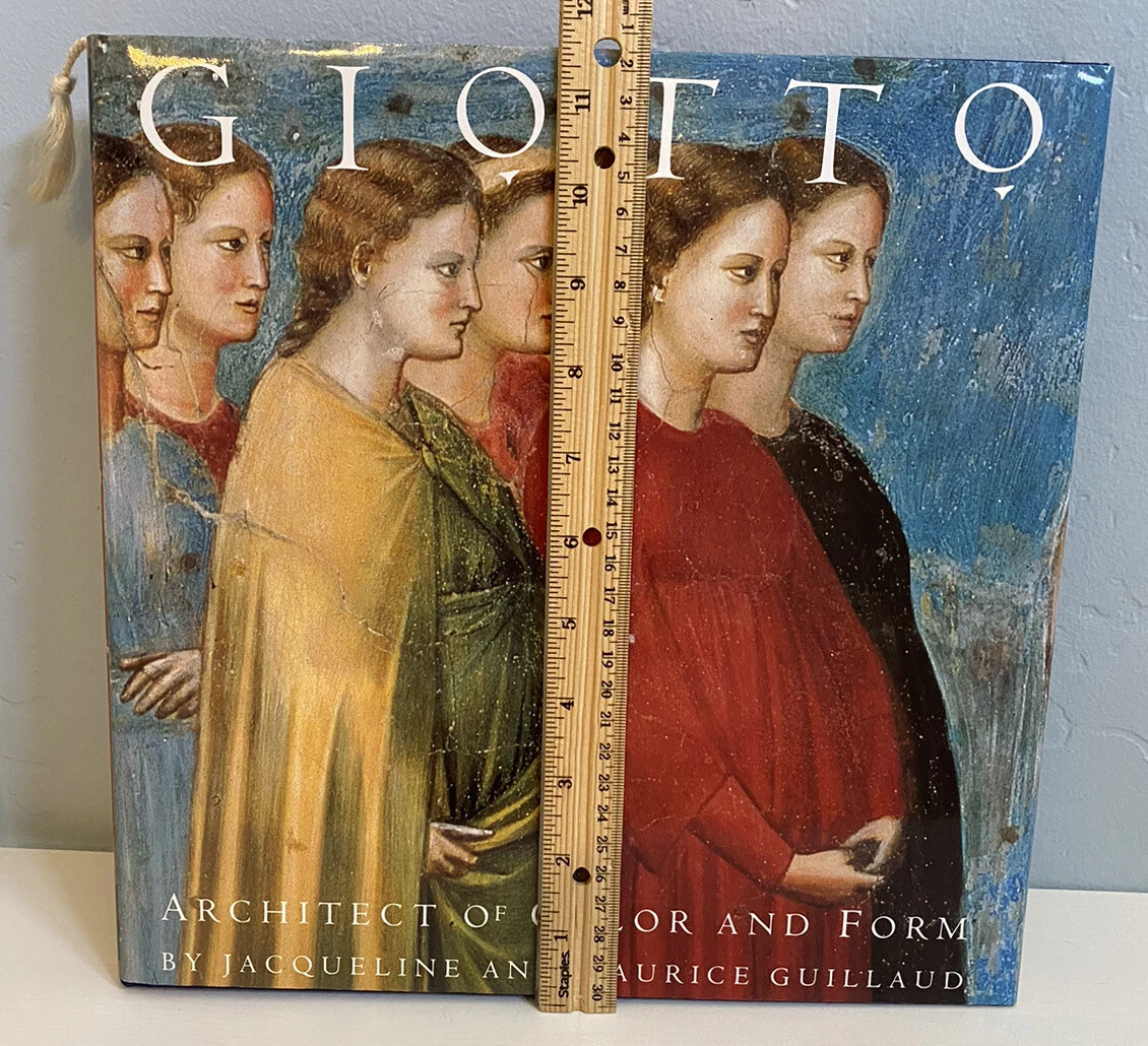 GIOTTO: ARCHITECT OF COLOR AND FORM By Jacqueline Guillaud & Maurice  Guillaud VG