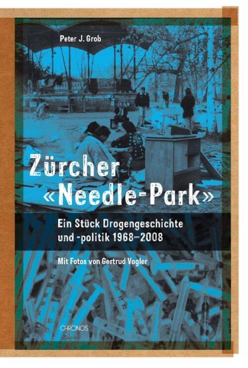 Thumbnail - Zürcher «needle-park» | Peter Grob | Buch | Gebunden | Deutsch | 2009