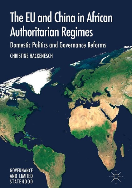 The EU And China In African Authoritarian Regimes Christine Hackenesch-image