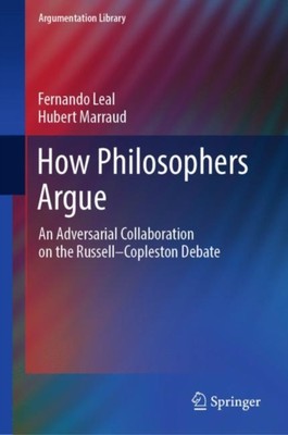 Leal - How Philosophers Argue   An Adversarial Collaboration on the Ru - X555z