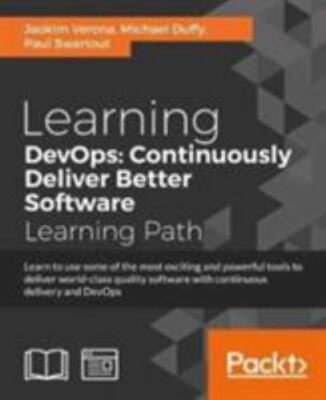 Learning DevOps: Continuously Deliver Better Software, Brand New, Free shippi...