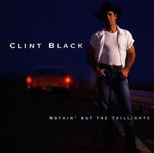 Nothin' But the Taillights von Clint Black | CD | Zustand gut