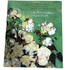 Masterpieces of Impressionism and Post Impressionism: The Annenberg Collection