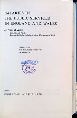 Salaries in the Public Services in England and Wales Kahn, Hilda R.: