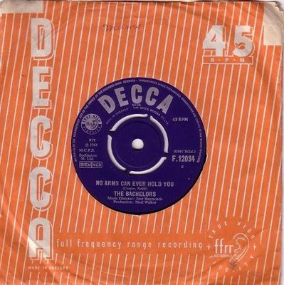 The Bachelors - No Arms Can Ever Hold You (7'')