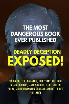Roberts James Corbett Søren Roest Ko The Most Dangerous Book Ever Pu (Paperback)
