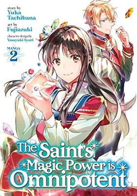 The Saint's Magic Power is Omnipotent (Manga) Vol. 2 by Yuka Tachibana NEW