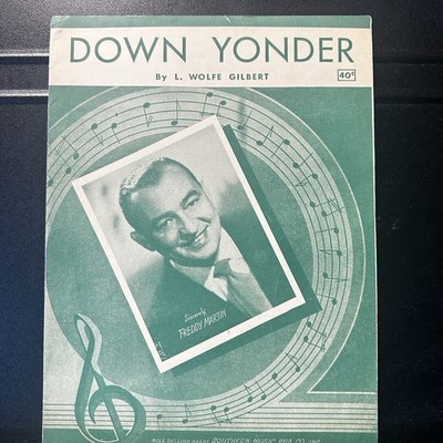 Down Yonder by L Wolfe Gilbert Piano Voice Sheet Music 1948 LaSalle Music