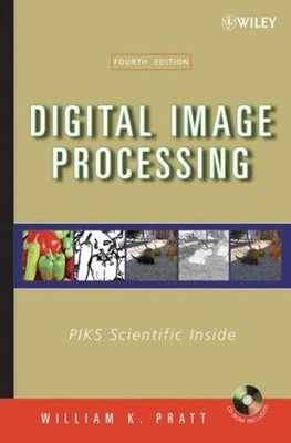 Digital Image Processing: PIKS Scientific Inside - hardcover Pratt, William ...