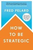 How To Be Strategic Fred Pelard Taschenbuch Kartoniert / Broschiert Englisch