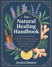 Jessica Bonner The Natural Healing Handbook (Paperback) (UK IMPORT)