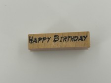 Happy Birthday Wood Mounted Rubber Stamp Card Making Sentiment