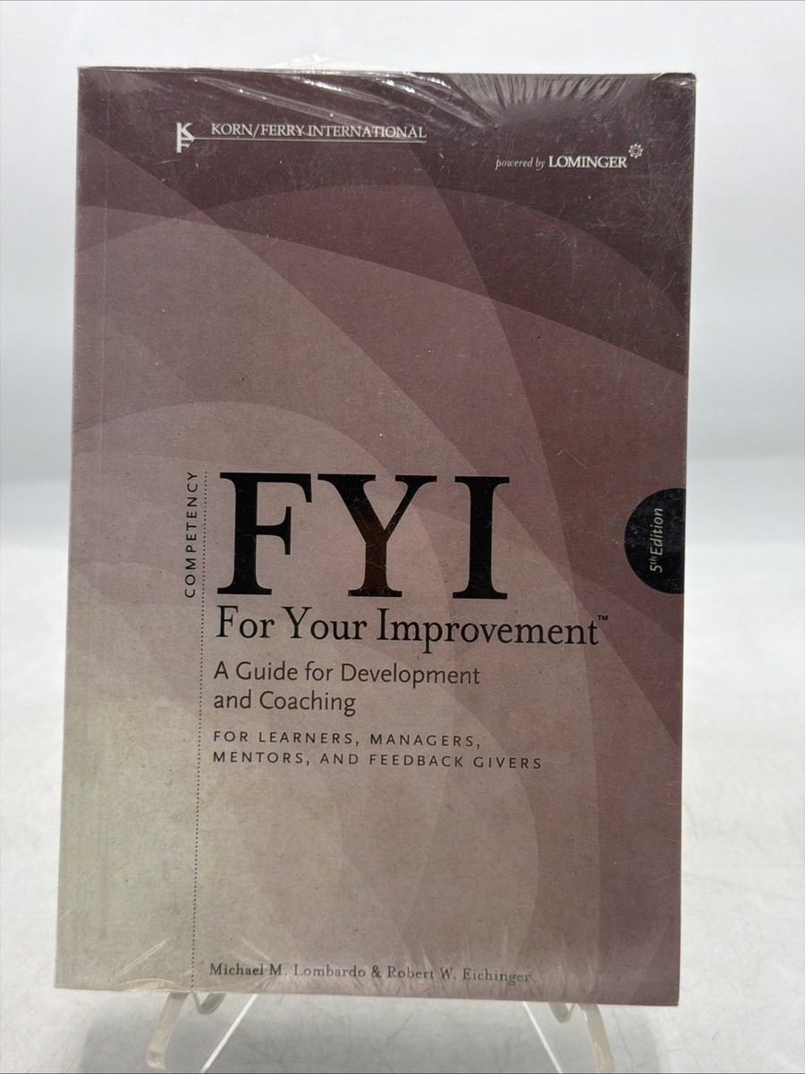 FYI for Your Improvement : A Guide for Development and Coaching
