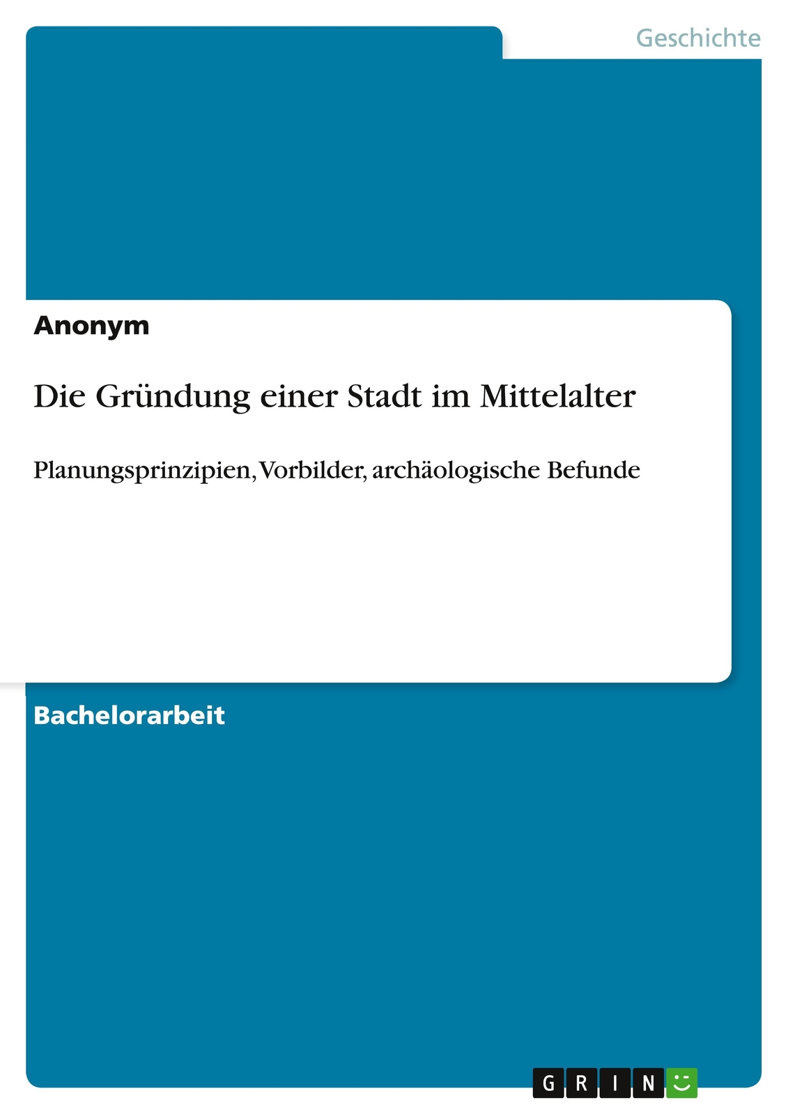 Thumbnail - Die Gründung Einer Stadt Mittelalter Anonym Taschenbuch Paperback 56