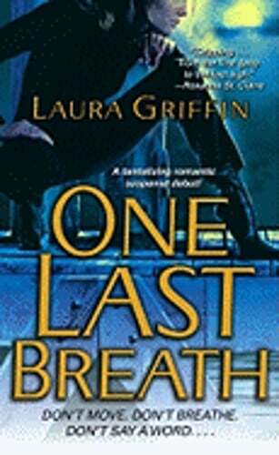 One Last Breath by Laura Griffin: Used