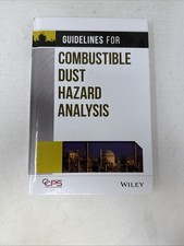 Guidelines for Combustible Dust Hazard Analys...