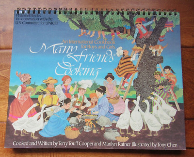 Many Friends Cooking An International Cookbook for Boys and Girls UNICEF