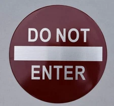 Do not Enter Sign (Aluminium, Silver 7Q,Double Sided Tape)--REF24-1027
