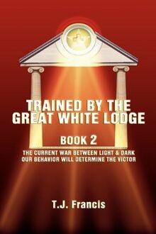 Trained by the Great White Lodge Book 2: The Curren... | Buch | Zustand sehr gut