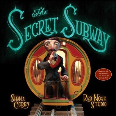 The Secret Subway Hardcover Shana Corey