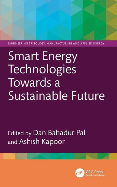 Smart Energy Technologies Towards A Sustainable Future | Dan Bahadur Pal (U. A.)-image