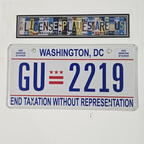 Washington DC License Plate π₯FREEπ¬ End Taxation Without Representation GU 2219