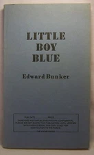 Edward Bunker LITTLE BOY BLUE First Edition 1981 Uncorrected Proof Copy RARE!