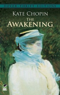 The Awakening (Dover Thrift Editions),Kate Chopin