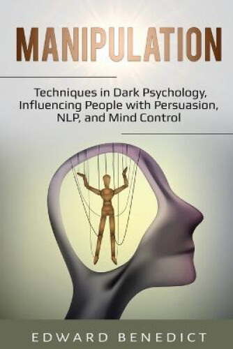 Thumbnail - Manipulation: Techniques In Dark Psychology, Influencing People With
