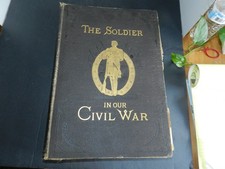 The Soldier in Our Civil War Volume I II Vintage 1890 Books Pictoral History