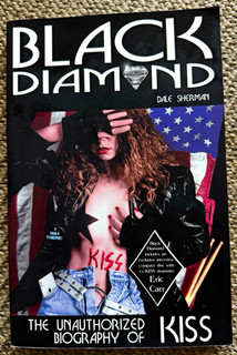 Black Diamond: Unauthorized Biography of KISS by Dale Sherman Paperback ISBN