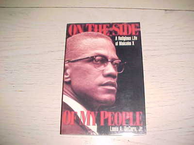 1ST PRINT On The Side Of My People Book PB Louis Decaro Religious Life Malcolm X