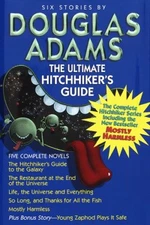 Hitchhiker's Guide to the Galaxy: The Ultimate Hitchhiker's Guide by Douglas...