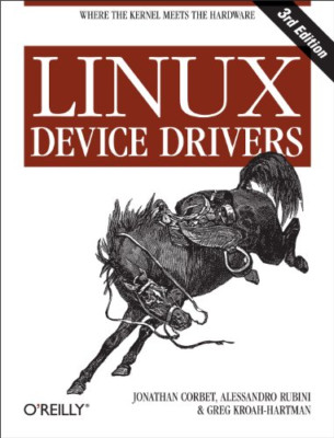 Linux Device Drivers - Paperback NEW Corbet, Jonatha 2005-02-17