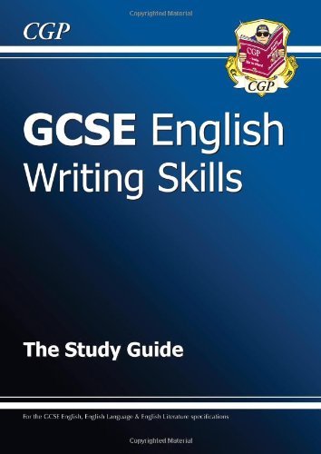 GCSE English Writing Skills Study Guide By Richard Parsons