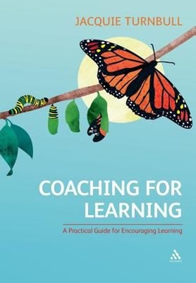 Coaching for Learning : A Practical Guide for Encouraging Learnin