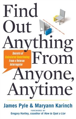 Find out Anything from Anyone, Anytime: Secrets of  by James O. Pyle PAPERBACK