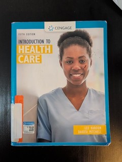 Introduction to Health Care 5th Edition Lee Haroun Dakota Mitchell Cengage 2021