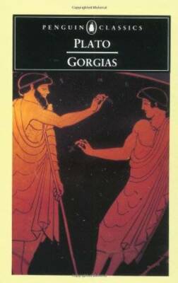 Gorgias (The Penguin Classics, L94) - Paperback By Plato - GOOD