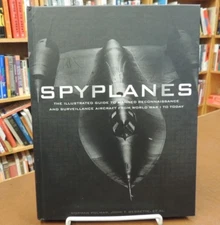 Spyplanes Illustrated Guide Aircrafts WWI-Today Hardcover Military Norman Polmar