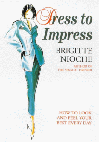 Kleid zum Beeindrucken: Wie man aussieht und fühlt... von Nioche, Brigitte Taschenbuch/Softback - Bild 1 von 2